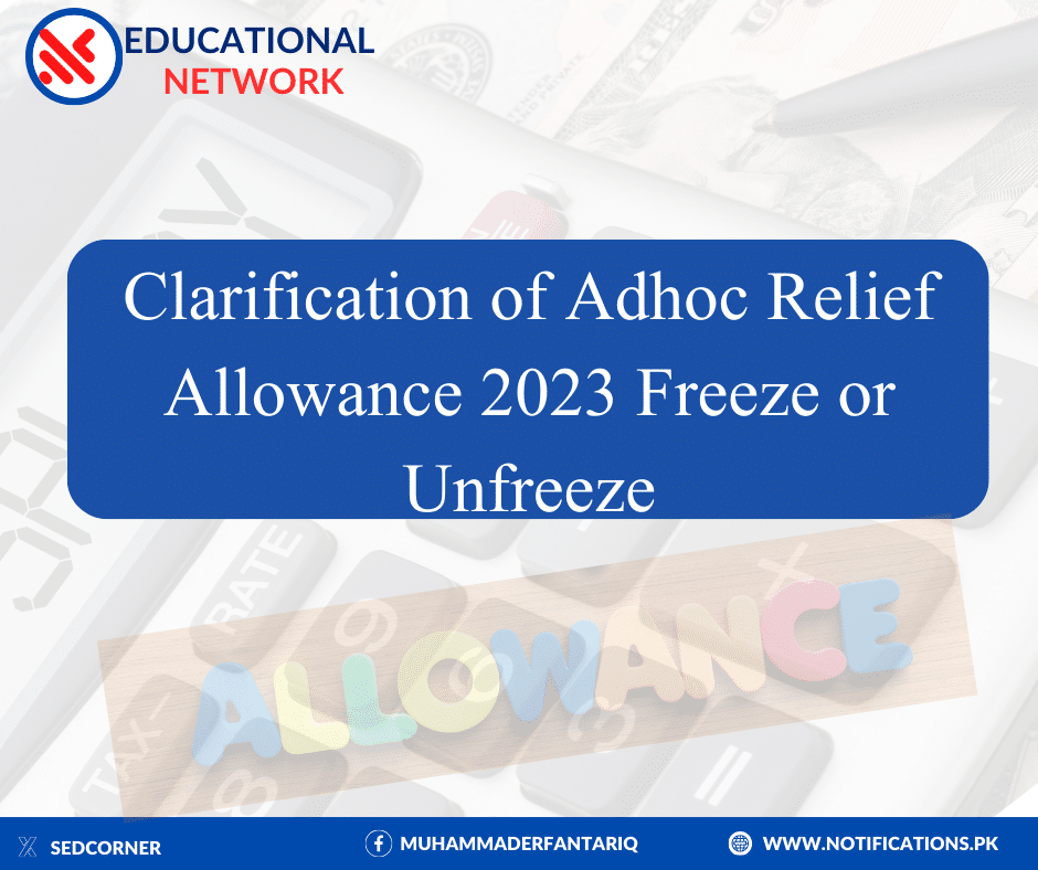 Clarification of Adhoc Relief Allowance 2023 Freeze or Unfreeze