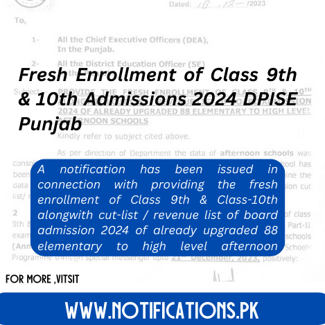 Fresh Enrollment of Class 9th & 10th Admissions 2024 DPISE Punjab