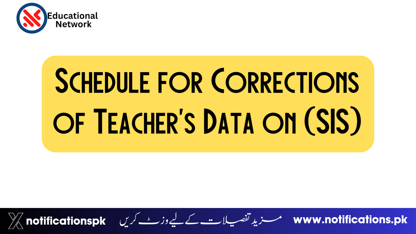 Schedule for Corrections of Teacher's Data on (SIS)