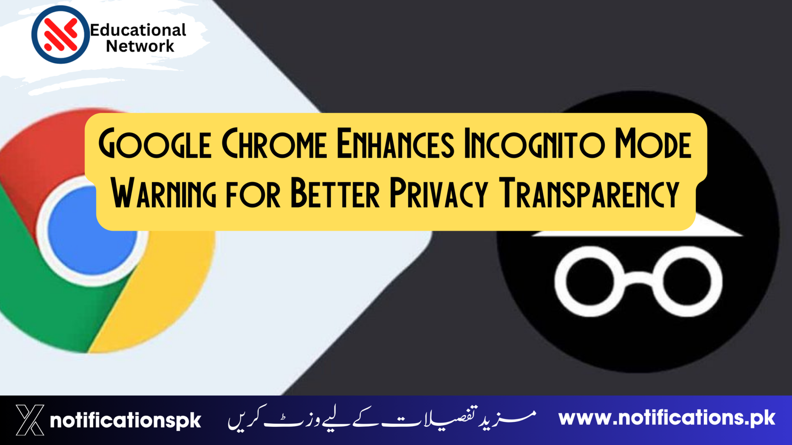 Google Chrome Enhances Incognito Mode Warning for Better Privacy Transparency